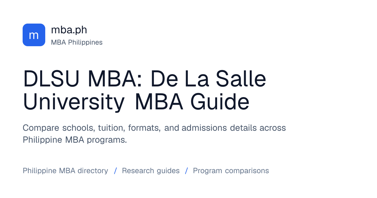 DLSU MBA: De La Salle University MBA Guide | mba.ph